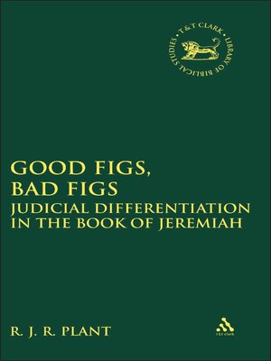 cover image of Good Figs, Bad Figs